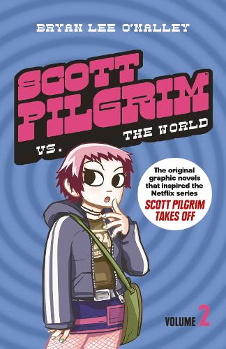 Scott Pilgrim vs The World - Bryan Lee O’Malley