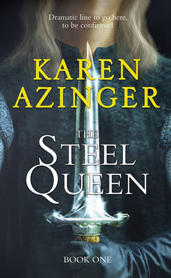 The Steel Queen (Hardback)