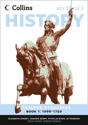 Collins Key Stage 3 History - Teacher Resources 1: Teacher Resources Bk. 1 - Collins Key Stage 3 History (Spiral bound)