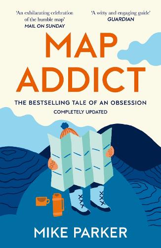 Map Addict: A Tale of Obsession, Fudge & the Ordnance Survey (Paperback)