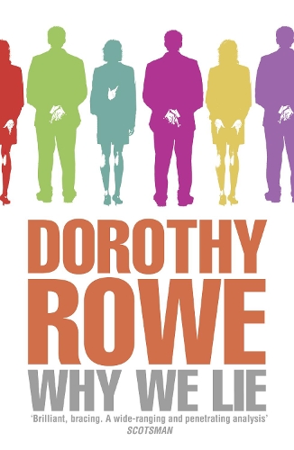 Why We Lie - Dorothy Rowe