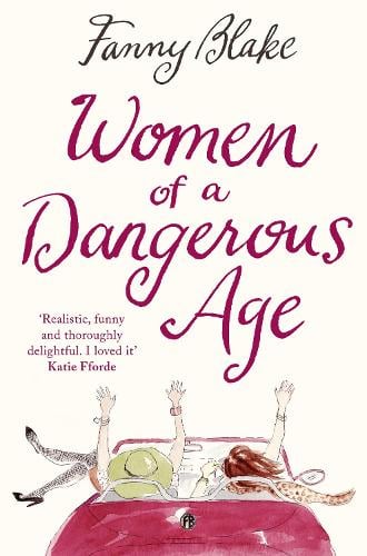 Women of a Dangerous Age (Paperback)