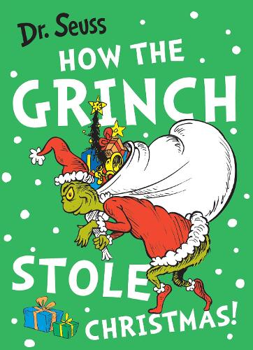 How The Grinch Stole Christmas By Dr Seuss Waterstones