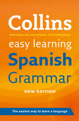 Easy Learning Spanish Grammar - Collins Easy Learning Spanish (Paperback)