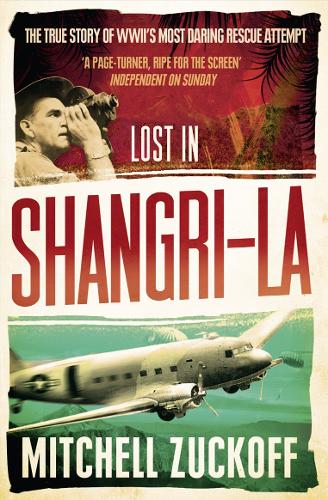 Lost in Shangri-La: Escape from a Hidden World - a True Story (Paperback)