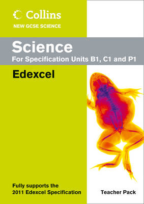Collins GCSE Science 2011: Science Teacher Pack: Edexcel - Collins GCSE Science 2011 (Spiral bound)