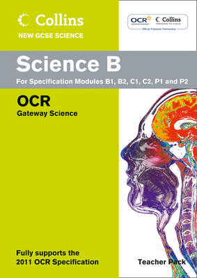 Collins GCSE Science 2011: Science Teacher Pack: OCR Gateway - Collins GCSE Science 2011 (Spiral bound)