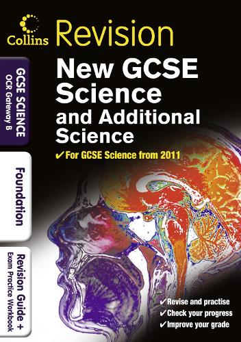 GCSE Science & Additional Science OCR Gateway B Foundation: Revision Guide and Exam Practice Workbook (Paperback)