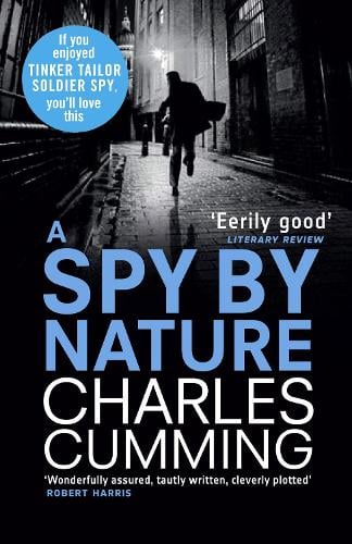 A Spy by Nature - Charles Cumming