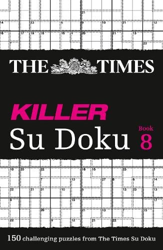 The Times Killer Su Doku Book 8: 150 Challenging Puzzles from the Times - The Times Su Doku (Paperback)
