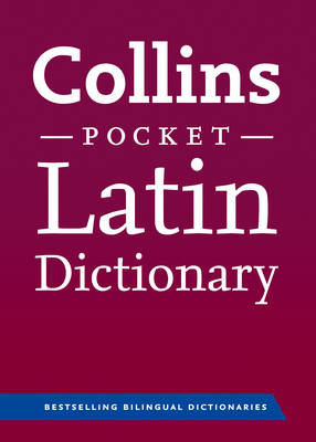 Collins Latin Pocket Dictionary - Collins Pocket (Paperback)