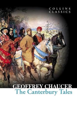 The Canterbury Tales - Collins Classics (Paperback)