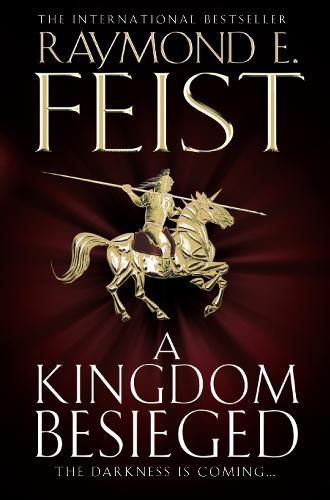 A Kingdom Besieged - Raymond E. Feist