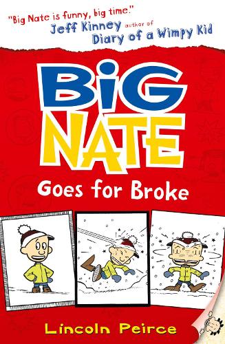 Cover of the book Big Nate Goes for Broke