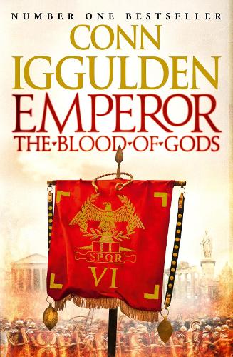 Emperor: The Blood of Gods - Conn Iggulden