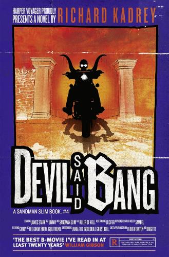 Richard Kadrey Devil Said Bang
