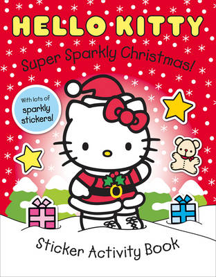 Super Sparkly Christmas! - Hello Kitty (Paperback)
