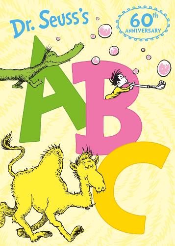 Dr. Seuss’s ABC by Dr. Seuss | Waterstones