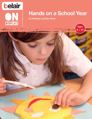 Hands on a School Year - Belair On Display (Paperback)