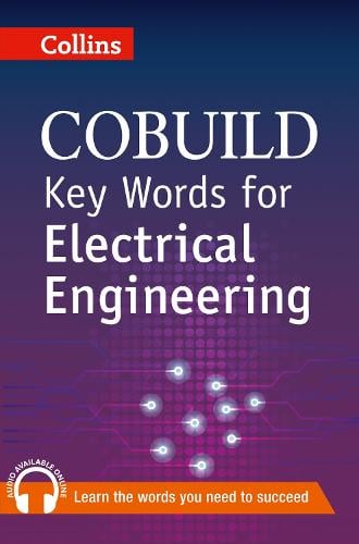 Key Words for Electrical Engineering: B1+ - Collins COBUILD Key Words (Paperback)