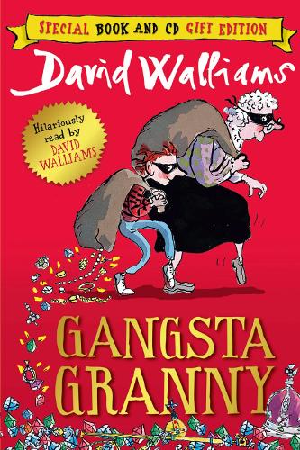 Gangsta Granny by David Walliams, Nitin Ganatra | Waterstones