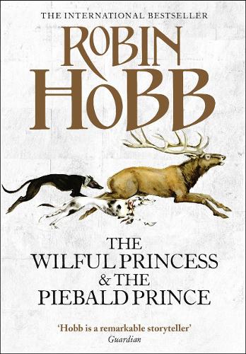 The Wilful Princess and the Piebald Prince (Hardback)