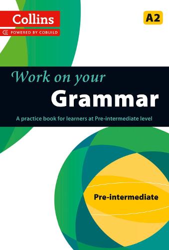Grammar: A2 - Collins Work on Your… (Paperback)