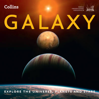 Galaxy: Explore the Universe, Planets and Stars (Paperback)