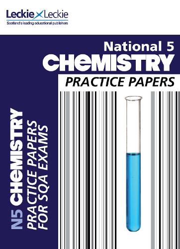 National 5 Chemistry Practice Exam Papers - Practice Papers for SQA Exams (Paperback)