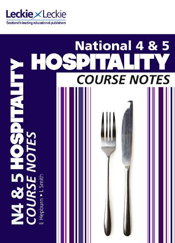 National 4/5 Hospitality Course Notes - Course Notes for SQA Exams (Paperback)
