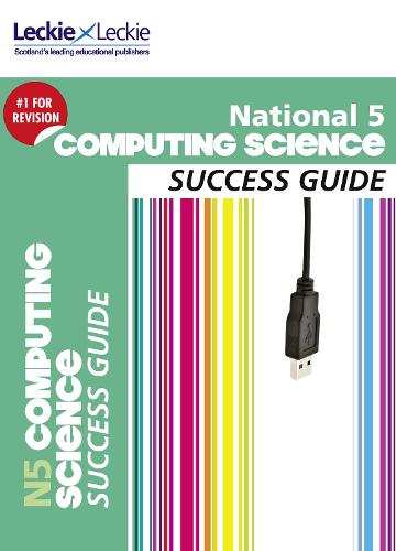 National 5 Computing Science Success Guide - Success Guide (Paperback)