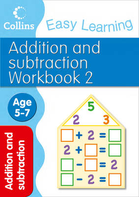 Addition and Subtraction Workbook 2: Age 5-7 - Collins Easy Learning Age 5-7 (Paperback)