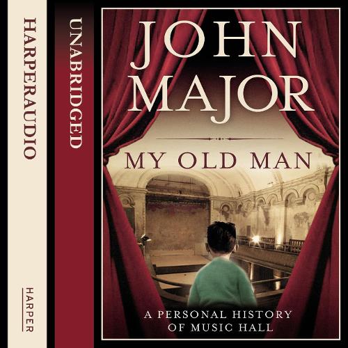 My Old Man: A Personal History of Music Hall (CD-Audio)