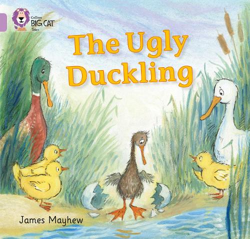 The Ugly Duckling: Band 00/Lilac - Collins Big Cat (Paperback)