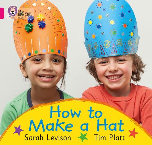 How to Make a Hat: Band 01a/Pink a - Collins Big Cat (Paperback)