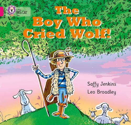 The Boy who Cried Wolf: Band 01b/Pink B - Collins Big Cat (Paperback)