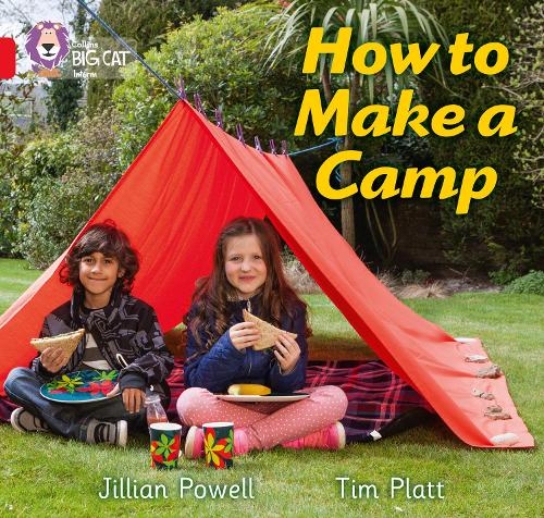 How to Make a Camp: Band 02a/Red a - Collins Big Cat (Paperback)