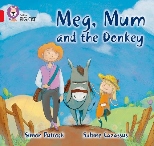 Meg, Mum and the Donkey: Band 02b/Red B - Collins Big Cat (Paperback)