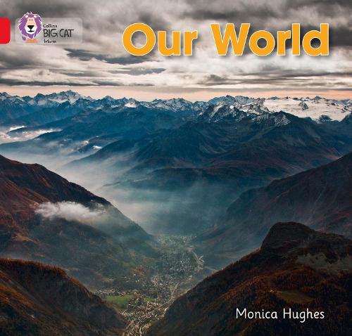Our World: Band 02b/Red B - Collins Big Cat (Paperback)