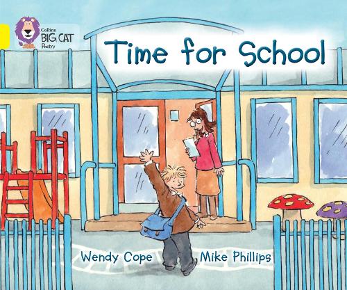 Time for School: Band 03/Yellow - Collins Big Cat (Paperback)