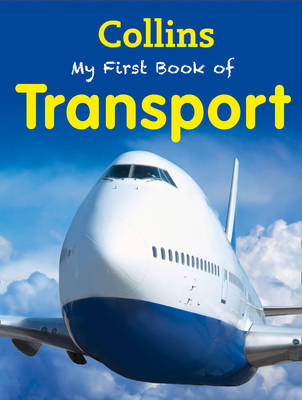 My First Book of Transport - My First (Paperback)