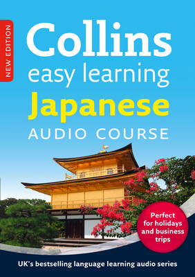 Easy Learning Japanese Audio Course: Language Learning the Easy Way with Collins - Collins Easy Learning Audio Course (CD-Audio)