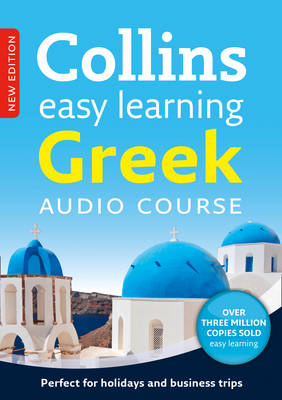 Easy Learning Greek Audio Course: Language Learning the Easy Way with Collins - Collins Easy Learning Audio Course (CD-Audio)
