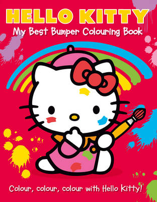 Hello Kitty: My Best Bumper Colouring Book - Hello Kitty (Paperback)