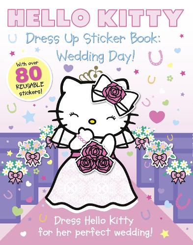 Dress Up Sticker Book Wedding Day - Hello Kitty (Paperback)