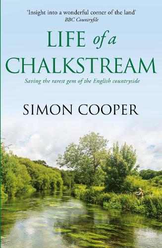 Life of a Chalkstream (Paperback)