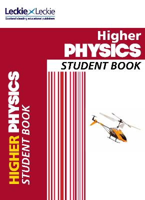 Higher Physics Student Book: Student Book for Sqa Exams - Student Book for SQA Exams (Paperback)