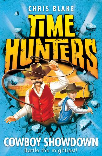 Cowboy Showdown - Time Hunters 7 (Paperback)
