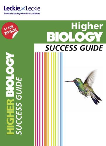 Higher Biology Revision Guide: Success Guide for Cfe Sqa Exams - Success Guide for SQA Exam Revision (Paperback)