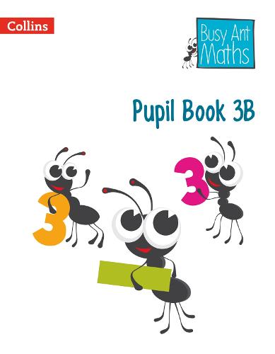 Pupil Book 3B - Busy Ant Maths (Paperback)